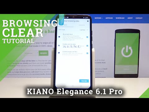 Clear Browser Data in KIANO Elegance 6.1 Pro - Delete Browser History