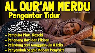 Download lagu Bacaan Al quran Pengantar Tidur Surat Al Mulk, Yasin, Ar Rahman, Al Waqiah Penenang Hati dan Pikiran mp3
