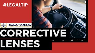 Violation Of License Restrictions: Corrective Lenses l Zavala Texas Law