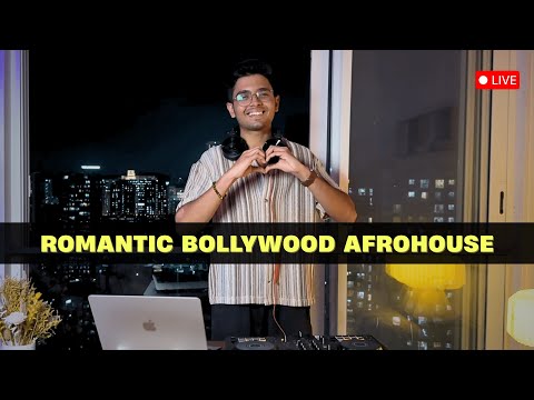 Romantic Bollywood Afro House | Soulful Chill House DJ Mix (2025) | Akarsh On Air