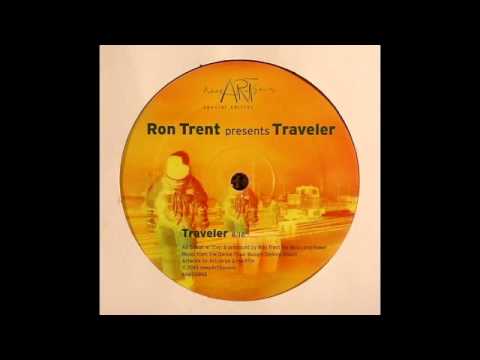 Ron Trent - Traveler