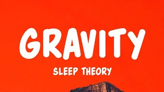 Download lagu Sleep Theory - Gravity (Lyrics) mp3