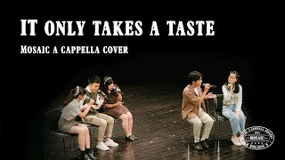 It Only Takes a Taste (Sara Bareilles) A cappella Cover - Mosaic Annual Concert 2021