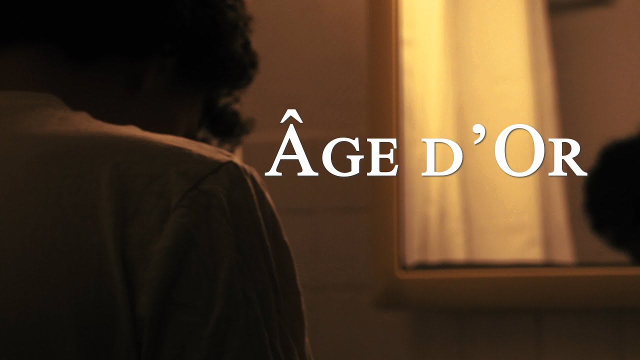 ÂGE D’OR - Trailer (Long-métrage)