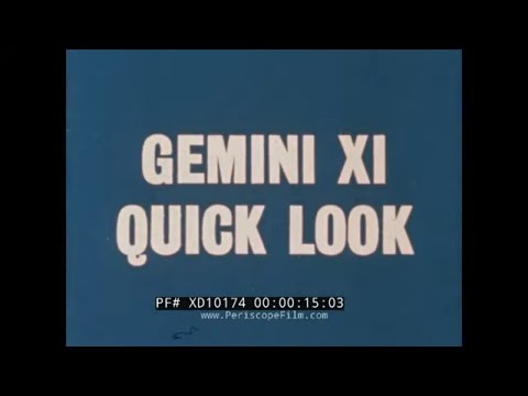 NASA GEMINI XI MISSION  QUICK LOOK 1966 CHARLES CONRAD  RICHARD GORDON  AGENA ROCKET XD10174