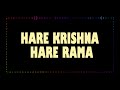 HARE KRISHNA HARE RAMA MAHA MANTRAS 1 HOUR CHANT