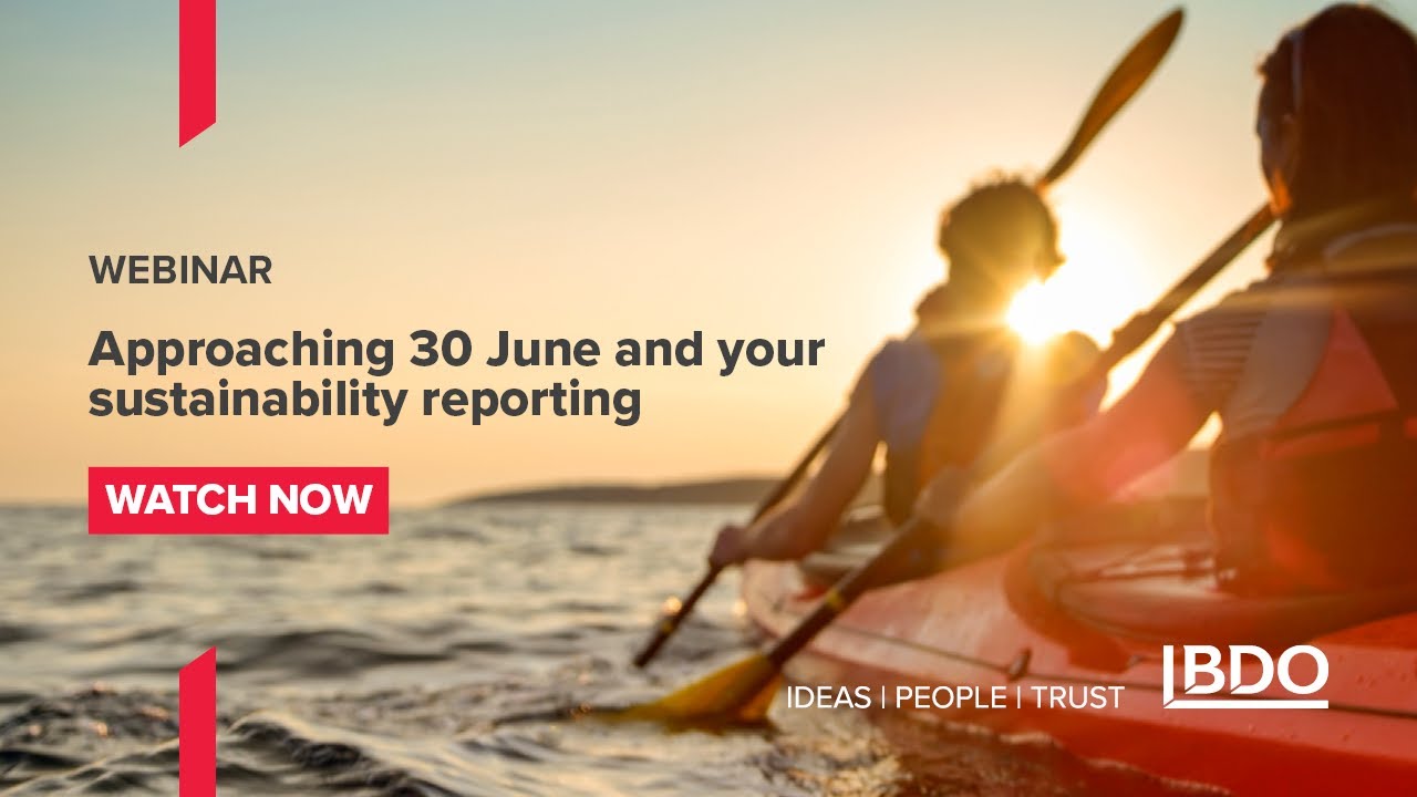 Webinar | Approaching 30 June and Your Sustainability Report