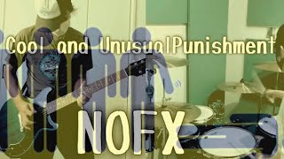 【Cool and Unusual Punishment / NOFX】 リョップーヲが大阪のSMクラブ帰りに演奏してみた