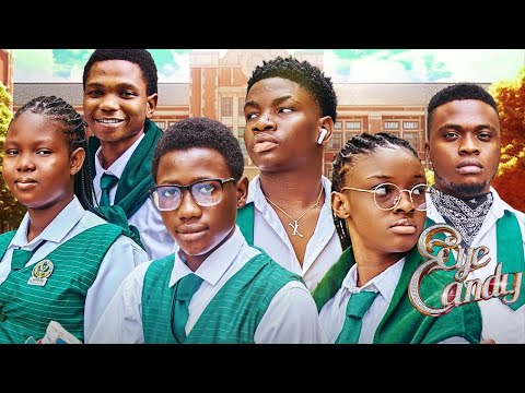 EYE CANDY//  HIGH SCHOOL FILM // WRITTEN & DIRECTED  BY OPEYEMI AKINTUNDE