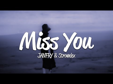 JANFRY, Strownlex - Miss You (Lyrics)