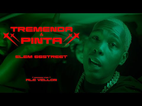 Elem 66Street - Tremenda Pinta (Video Oficial)