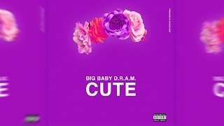 Cute - D.R.A.M. (Screwed Up By illa Jay)