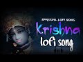 1Hour NON STOP LOFI BHAKTI BHAJAN SLOWED REVERB PART MASHUP 1 BHAJAN CHILL RELAX STUDY SLEEP