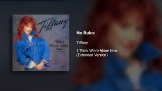 Tiffany | No Rules
