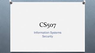 Download the video "CS507 GDB Security Systems in IT/CS"