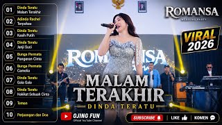 Download lagu MALAM TERAKHIR - Dinda Teratu | Full Album ROMANSA 2026 | Terpukau, Kasih Putih, Janji Suci mp3