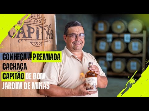 Cachaça Capitão valoriza tradição mineira e fortalece o turismo em Bom Jardim de Minas