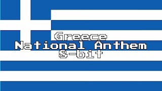 Greece National Anthem (8-Bit Version &amp; Lyrics)