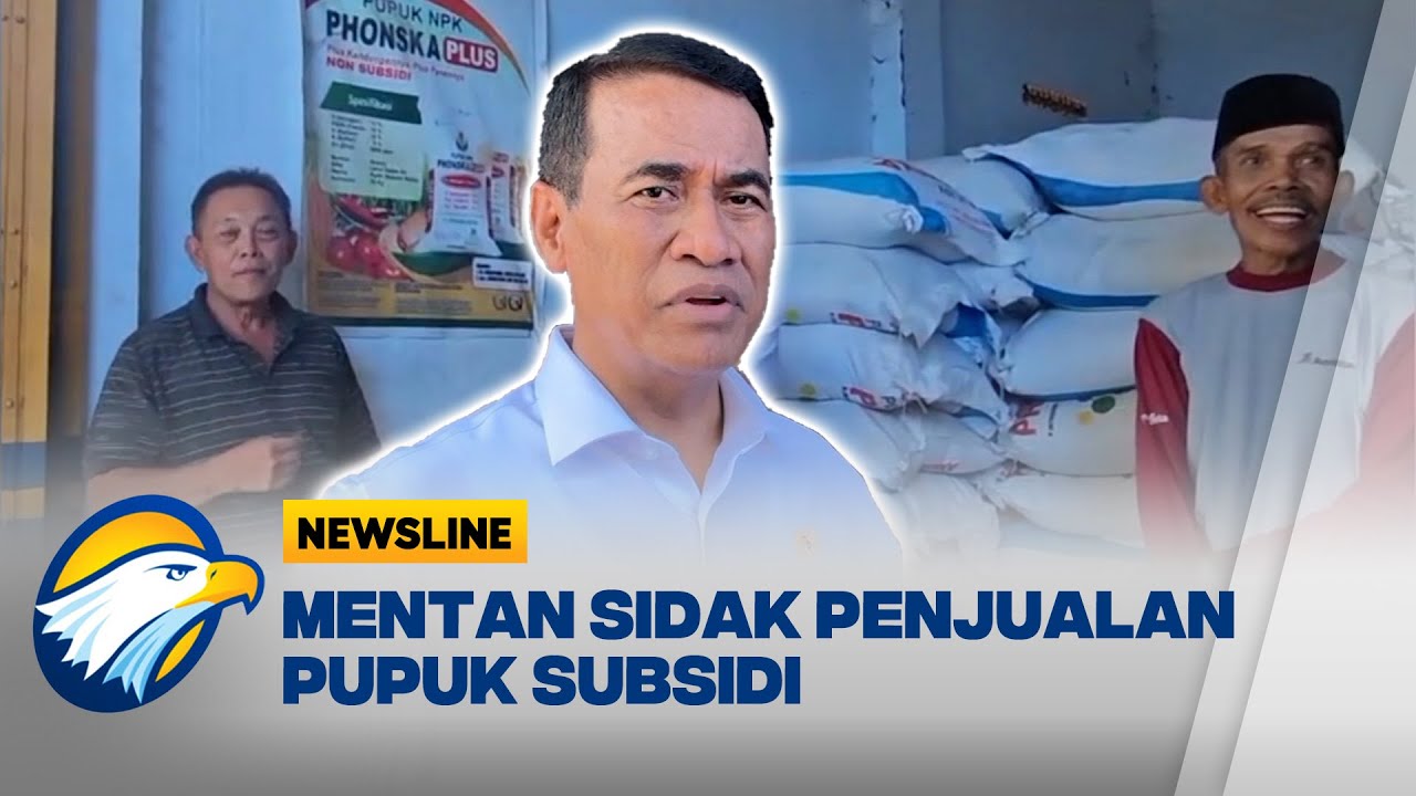 Mentan Amran Sulaiman Sidak Pupuk Bersubsidi di Jember - [Newsline]