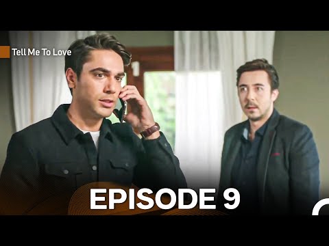 Tell Me To Love Episode 9