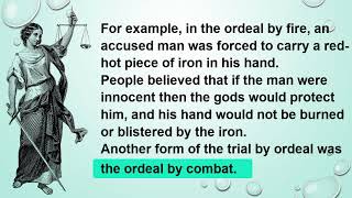 Learn English Practice Reading Listening English Level 3 “The History of Trial By July”