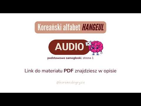 Koreański alfabet Hangeul - część 1 - podstawowe samogłoski