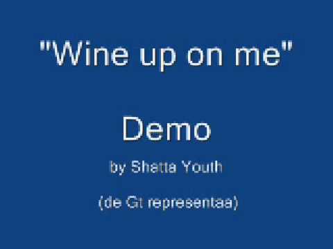 Shatta Youth Wine up on me