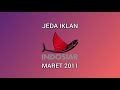 Jeda Iklan Indosiar Maret 2011