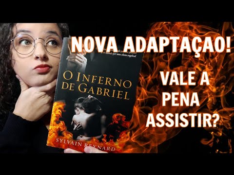 O Inferno de Gabriel - Adaptação fiel ao livro?