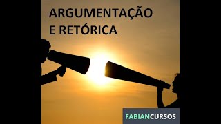 ARGUMENTAÇÃO E RETÓRICA