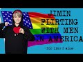 Jimin Flirting With Men In America