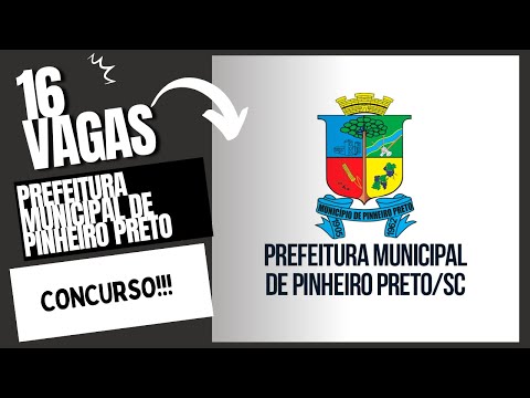 Concurso Público - Prefeitura de PINHEIRO PRETO/SC  16 +VAGA CR