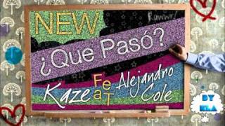 Kaze 401 feat Alejandro cole que nos paso