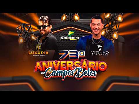73º Aniversário de Campos Belos Goiás