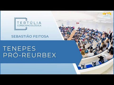 Tertúlia Conscienciologia 7118 - Tenepes Pró-Reurbex (Megainterassistenciologia)