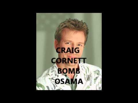Craig Cornett- Bomb Osama
