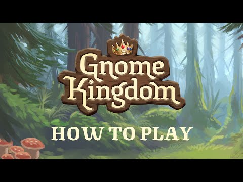GNOME KINGDOM How to Play (EN)