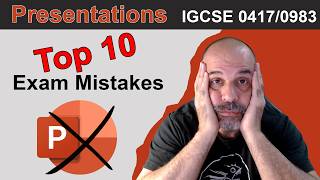 Top 10 Mistakes in Presentation & Charts [IGCSE 0417/0983]