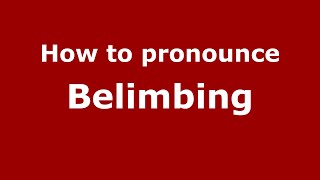 How to pronounce Belimbing