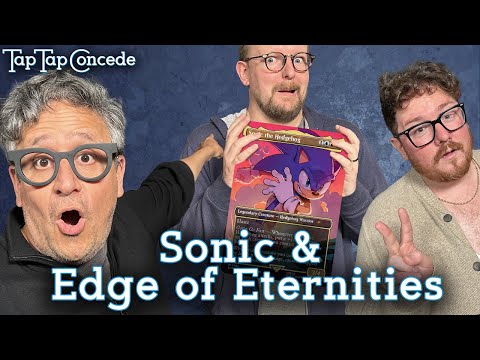 Edge of Eternities & Sonic the Hedgehog || TTC Ep556