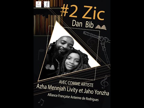 ZIK DAN BIB #2 avec AZHA MENNJAH LIVITY et JAHO YONZHA