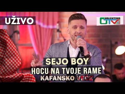 SEJO BOY - HOCU NA TVOJE RAME | 2021 | UZIVO | OTV VALENTINO