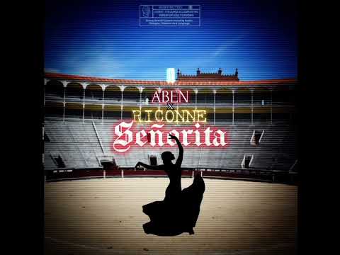 Aben - senorita ft. Riconne