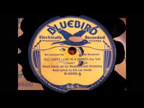 Frank Dailey and His Orchestra, w/Ann Lee Davies - "Tell Santy I Live In A Shanty" (1936)