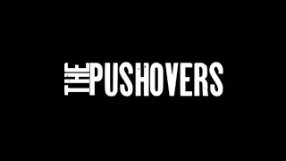 The Pushovers (2023) Short Film