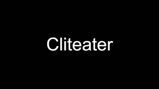 07 Cliteater -  A Fridge Too Full [Album: Eat Clit Or Die] [HD]