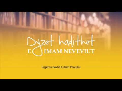 46) Dyzet hadithet e Imam Neveviut - Hadithi i 28: "Ju porosis që ta keni frikë Allahun"/1