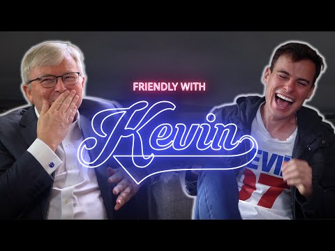 Friendly with Kevin Rudd!