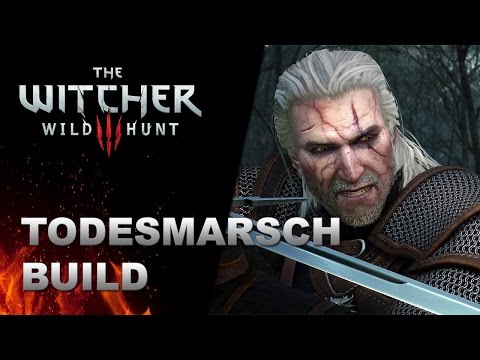 WITCHER 3 Todesmarsch Build