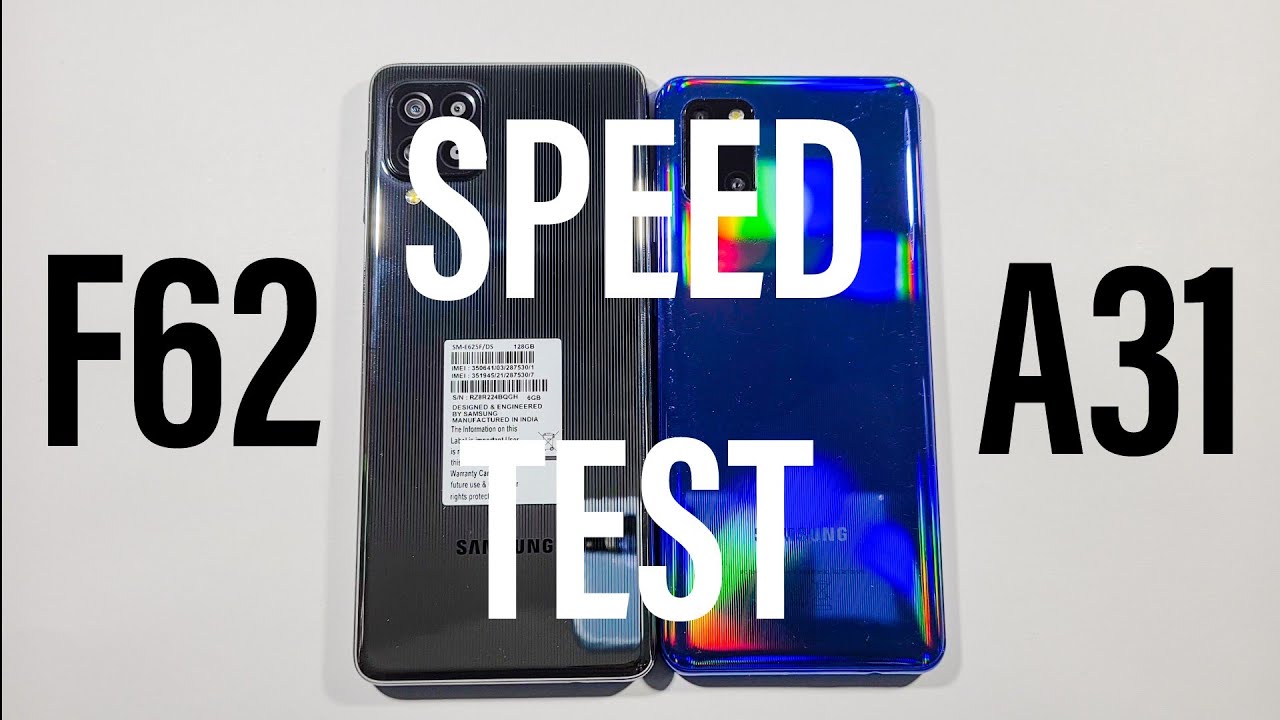 Samsung F62 vs Samsung A31 Speed Test